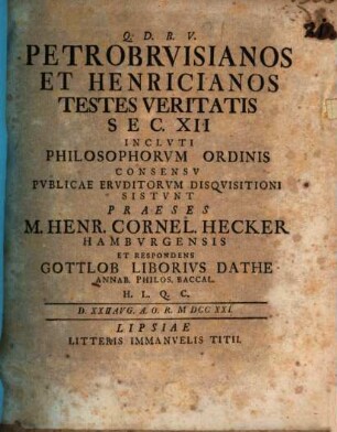 Petrobruisianos et Henricianos testes veritatis sec. XII.