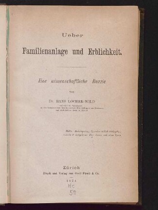 Ueber Familienanlage und Erblichkeit : eine wissenschaftliche Razzie