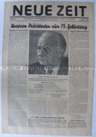 Tageszeitung der CDU (DDR) "Neue Zeit" zum 75. Geburtstag von Wilhelm Pieck
