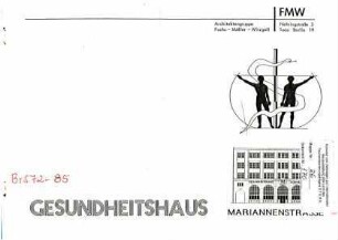 Dokumentation: Kolloquium Gesundheitshaus Mariannenstraße, 4.10.1985