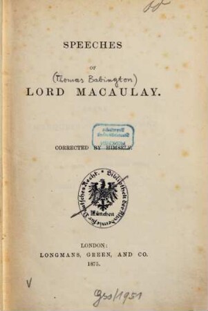 Speeches of Lord Macauly : Corrected by himself