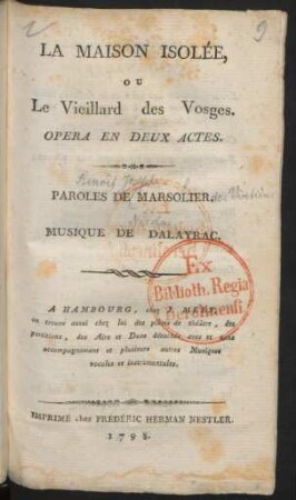 La Maison Isolée, Ou Le Vieillard des Vosges : Opera En Deux Actes