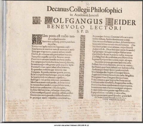 Decanus Collegii Philosophici in Academiâ Jenensi M. Wolfgangus Heider Benevolo Lectori S.P.D. : Tum potis est recto tandem respublica talo ... P.P. Postrid. Calend. Novembr. A.O.R. 1617