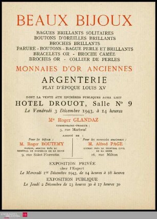 Beaux bijoux : bagues brillants solitaires, boutons d'oreilles brillants, broches brillants, parure, boutons, bague perle et brillants, bracelets or, broche camée, broches or, collier de perles : monnaies d'or anciennes : argenterie, plat d'époque Louis XV : dont la vente aux enchères publiques aura lieu Hôtel Drouot, Salle No 9, le vendredi 3 décembre 1943