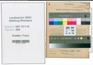 Entnazifizierung Franz Ruetten , geb. 16.03.1898 (Militaerregierung)