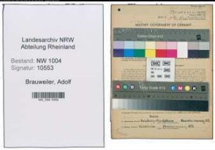 Entnazifizierung Adolf Brauweiler , geb. 16.01.1896 (Schweisser)