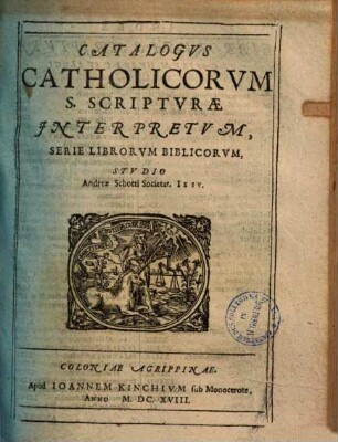 Catalogvs Catholicorvm S. Scriptvrae Interpretvm : Serie Librorvm Biblicorvm