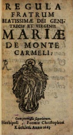 Regula fratrum Beatissimae Virginis Mariae de Monte Carmeli