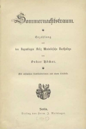 Sommernachtstraum : Erzählung aus den Jugendtagen Felix Mendelssohn Bartholdys