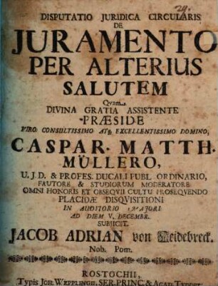 Disputatio Iuridica Circularis De Iuramento Per Alterius Salutem