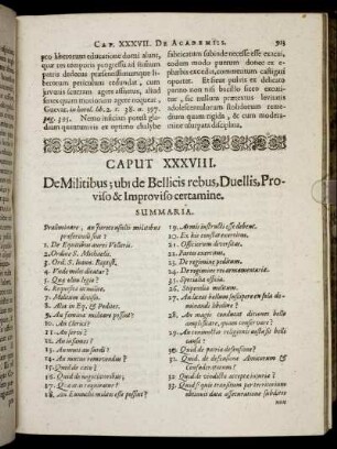 Caput XXXVIII. De Militibus, ubi de Bellicis rebus, Duellis, Provisio & Improvisio certamine.