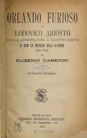 Orlando furioso : Con le annotazioni a ciascun canto e con le notizie dell'autore per cura di Eugenio Camerini
