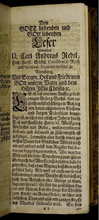 Dem Gott liebenden Leser Wünschet D. Carl Andreas Redel ... Viel Seegen, Heil und Friede von Gott unserm Vater und dem Herrn Jesu Christo etc.