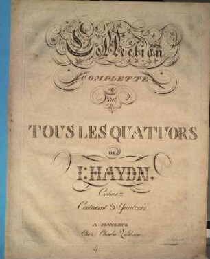 Collection complette de tous les quatuors, 7. Contenant 3 quatuors
