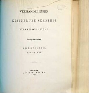 Verhandelingen der Koninklijke Akademie van Wetenschappen te Amsterdam, Afdeeling Letterkunde. 16. 1886