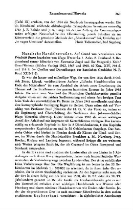 Bruns, Friedrich :: Hansische Handelsstraßen, bearb. von Hugo Weczerka, Bd. 1, Atlas, Bd. 2, Textband, Bd. 3, Registerbd. unter Mitarb. von Evamaria Engel und Ilse Bongardt, (Quellen und Darstellungen zur Hansischen Geschichte N. F., 13, 1-3) : Köln u.a., Böhlau, 1962- 1968