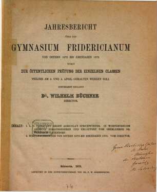 Jahresbericht des Grossherzoglichen Gymnasium Fridericianum zu Schwerin : über das Schuljahr .... 1872/73 (1873)