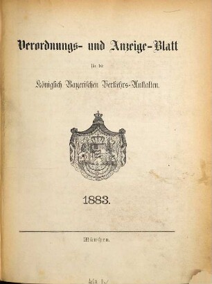 Verordnungs- und Anzeige-Blatt der Königl. Bayerischen Verkehrs-Anstalten. 1883