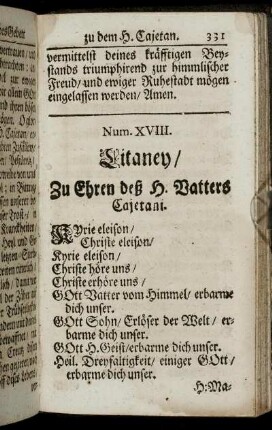 Num. XVIII. Litaney/ Zu Ehren deß H. Vatters Cajetani.