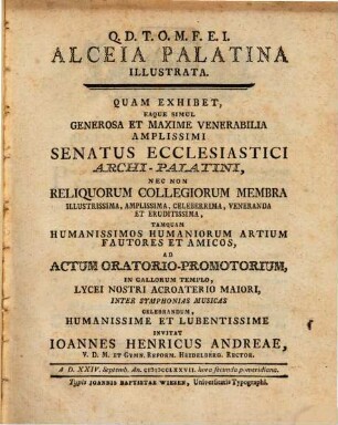 Alceia Palatina Illustrata : Quam Exhibet ... A. D. XXVI. Septemb. An. MDCCLXXVII.