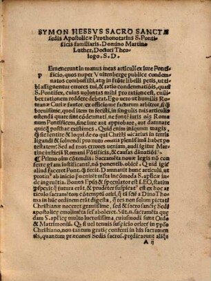 Argumentum libelli Symon Hessus Luthero ostendit caussas, quare Luterana oposcula a Coloniensibus et Lovaniensib. sint conbusta ...