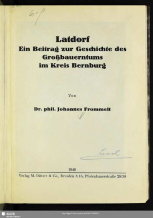 Latdorf : ein Beitrag zur Geschichte des Großbauerntums im Kreis Bernburg