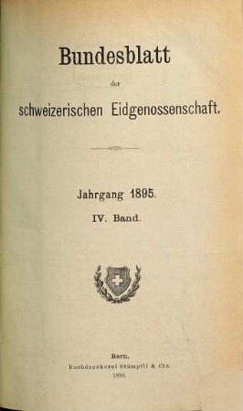 Bundesblatt. 47. 1895, 4