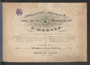 Lieblings-Gesaenge aus der komischen Oper Zampa oder die Marmorbraut : mit Pianoforte u. Gitarre-Begleitung ; No 3