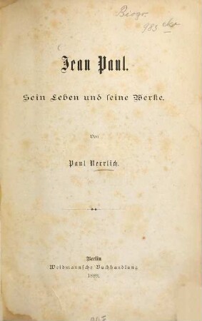 Jean Paul : sein Leben und seine Werke