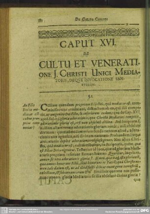 Caput XVI. De Cultu Et Veneratione J. Christi Unici Mediatoris, Deque Invocatione Sanctorum