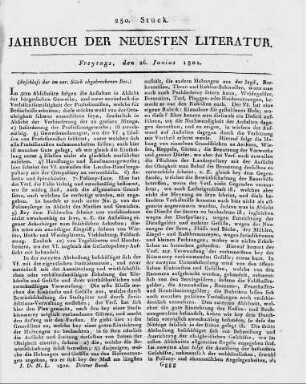 [Fortsetzung:] Berlin, b. Maurer: Anleitung zur Kentniss und guten Ausführung städtischer Polizey-Oekonomie und rathhäuslicher Dienstgeschäfte, ein Handbuch für angehende Magistratspersonen. XVI S. Vorr. u. Inhaltsanz. 238 S. 8.