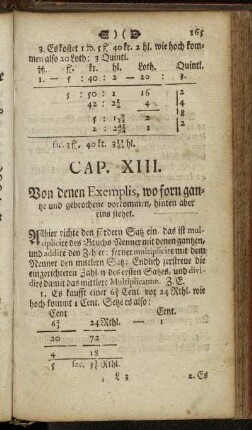 Cap. XIII. Von denen Exemplis, wo forn gantze und gebrochene vorkommen, hinter aber eins stehet