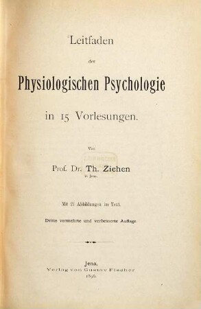 Leitfaden der physiologischen Psychologie in 15 Vorlesungen