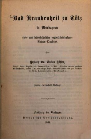 Bad Krankenheil zu Tölz in Oberbayern (jod- und schwefelhaltige doppeltkohlensaure Natron-Quellen)