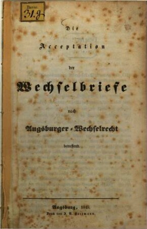 Die Acceptation der Wechselbriefe nach Augsburger-Wechselrecht betreffend