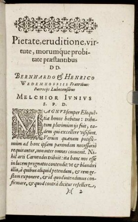 Pietate, eruditione, virtute [...] Bernhardo & Henrico Wedemhoffiis [...]