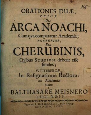 Orationes duae, prior de arca Noachi, cum qua comparatur academia, posterior de Cherubinis ...