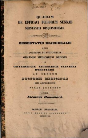 Quaedam de efficaci foliorum sennae substantia disquisitiones : (Diss. inaug.)
