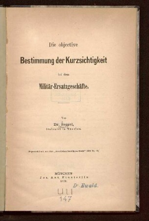 Die objective Bestimmung der Kurzsichtigkeit bei dem Militär-Ersatzgeschäfte