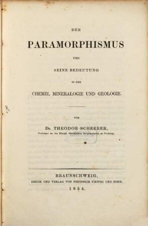 Der Paramorphismus u. seine Bedeutung in der Chemie, Mineralogie u. Geologie
