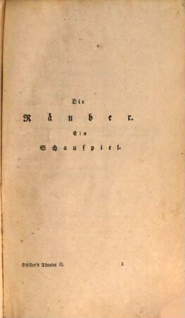 Theater, 2. Räuber. Verschwörung des Fiesko. Kabale und Liebe. Der Parasit