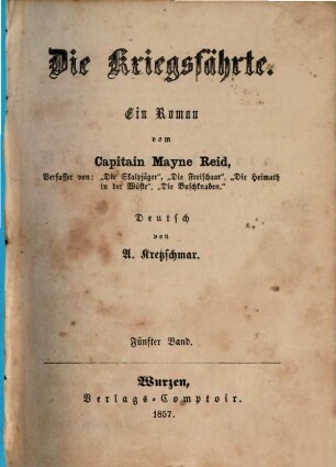 Die Kriegsfährte : Ein Roman vom Capitain Mayne Reid. Deutsch von A. Kretzschmar, 5