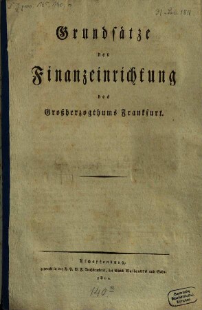 Grundsätze der Finanzeinrichtigung des Großherzogthums Frankfurt