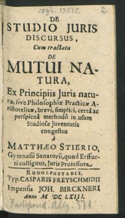 De Studio Iuris Discursus : Cum tractatu De Mutui Natura