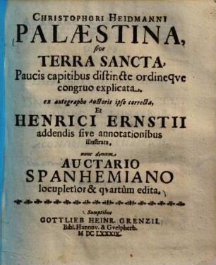 Palaestina, sive terra sancta : paucis capitibus distincte ordineque congruo explicata