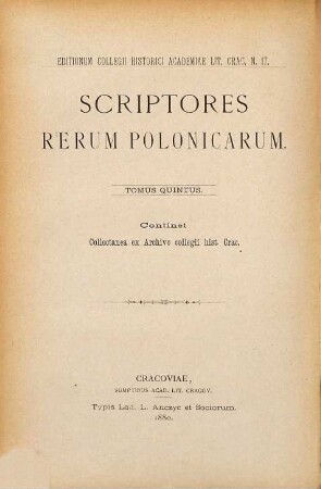 Archiwum Komisyi Historycznej : = Collectanea ex archivo Collegii Historici. 2. 1880