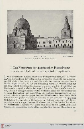 I. Das Fortwirken der quadratischen Kuppelräume islamischer Herkunft in der spanischen Spätgotik
