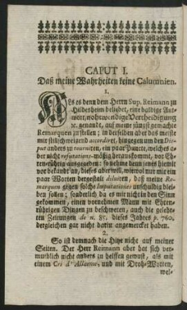 Caput I. Daß meine Wahrheiten keine Calumnien