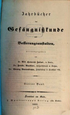 Jahrbücher der Gefängnisskunde und Besserungsanstalten. 4. 1844