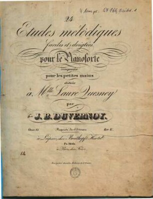 24 etudes mélodiques : faciles et doigtées ; pour le pianoforte ; composées pour le pianoforte ; op. 61, 2